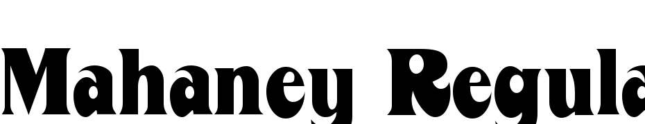 Mahaney Regular Font Download Free